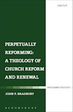 Perpetually Reforming: A Theology of Church Reform and Renewal cover