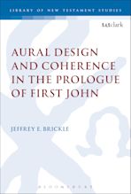 Aural Design and Coherence in the Prologue of First John cover