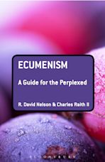 Ecumenism: A Guide for the Perplexed cover