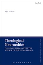 Theological Neuroethics cover