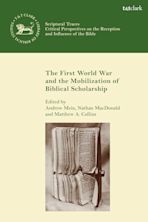 The First World War and the Mobilization of Biblical Scholarship cover