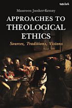 Approaches to Theological Ethics cover