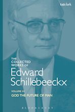 The Collected Works of Edward Schillebeeckx Volume 3 cover