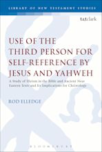 Use of the Third Person for Self-Reference by Jesus and Yahweh cover