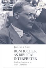 Bonhoeffer as Biblical Interpreter cover