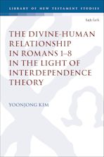 The Divine-Human Relationship in Romans 1–8 in the Light of Interdependence Theory cover