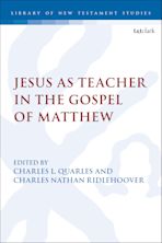 Jesus as Teacher in the Gospel of Matthew cover