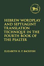 Hebrew Wordplay and Septuagint Translation Technique in the Fourth Book of the Psalter cover