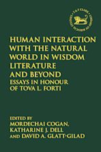 Human Interaction with the Natural World in Wisdom Literature and Beyond cover