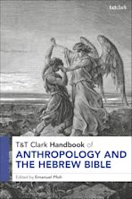 T&T Clark Handbook of Anthropology and the Hebrew Bible cover