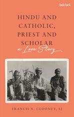 Hindu and Catholic, Priest and Scholar cover