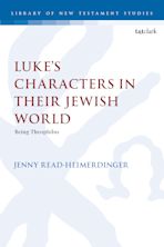 Luke’s Characters in their Jewish World cover