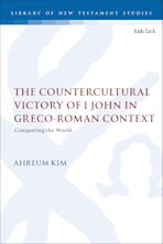 The Countercultural Victory of 1 John in Greco-Roman Context cover