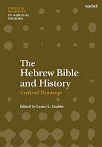 The Hebrew Bible and History: Critical Readings cover