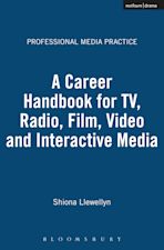 A Career Handbook for TV, Radio, Film, Video and Interactive Media cover