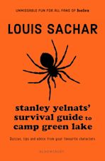 Stanley Yelnats Survival Guide To Camp Greenlake Louis Sachar Bloomsbury Children S Books