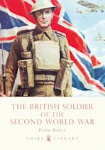 The British Soldier of the Second World War cover