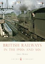 British Railways in the 1950s and ’60s cover