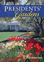 Presidents’ Gardens cover