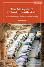 The Mosques of Colonial South Asia cover