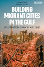 Building Migrant Cities in the Gulf cover