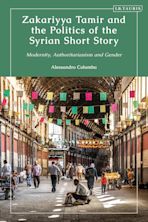 Zakariyya Tamir and the Politics of the Syrian Short Story cover