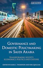 Governance and Domestic Policy-Making in Saudi Arabia cover