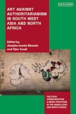 Art Against Authoritarianism in Southwest Asia and North Africa cover