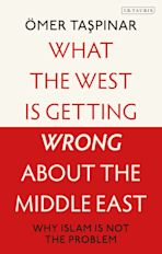 What the West is Getting Wrong about the Middle East cover