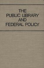 The Public Library and Federal Policy cover