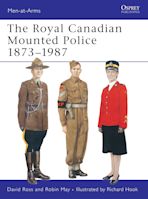 The Royal Canadian Mounted Police 1873–1987 cover