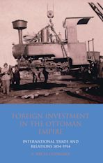 Foreign Investment in the Ottoman Empire cover