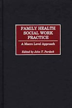 Family Health Social Work Practice cover