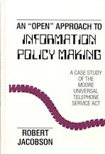 An Open Approach to Information Policy Making cover