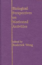 Biological Perspectives on Motivated Activities cover