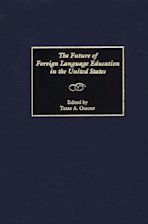 The Future of Foreign Language Education in the United States cover