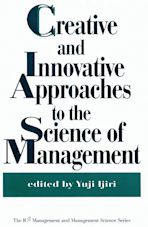 Creative and Innovative Approaches to the Science of Management cover