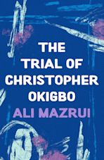 The Trial of Christopher Okigbo cover