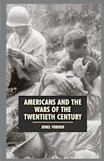 Americans and the Wars of the Twentieth Century cover