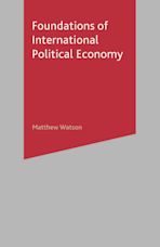 Foundations of International Political Economy cover