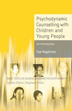 Psychodynamic Counselling with Children and Young People cover