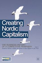 Creating Nordic Capitalism cover