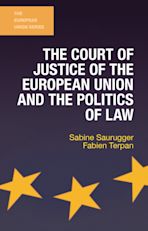 The Court of Justice of the European Union and the Politics of Law cover