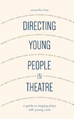 Directing Young People in Theatre cover