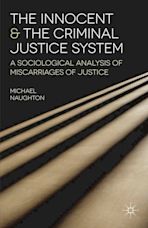 The Innocent and the Criminal Justice System cover