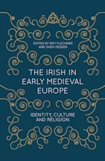 The Irish in Early Medieval Europe cover