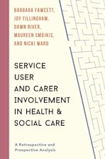 Service User and Carer Involvement in Health and Social Care cover