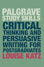 Critical Thinking and Persuasive Writing for Postgraduates cover