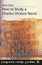 How to Study a Charles Dickens Novel cover