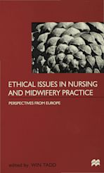 Ethical Issues in Nursing and Midwifery Practice cover